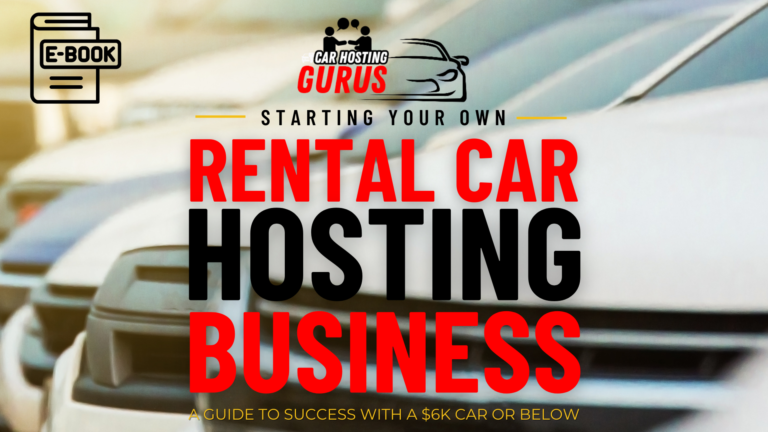 Ebook: Starting Your Own Rental Car Host Business: A Guide to Success with a $6K Car or Below